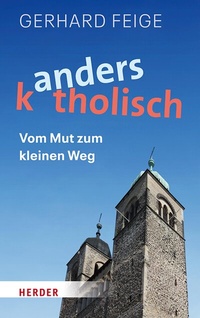 Abbildung von: Anders katholisch - Verlag Herder