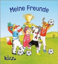 Cover: Meine Freunde - kizz in Herder