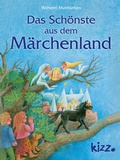 Cover: Das Sch&ouml;nste aus dem M&auml;rchenland - kizz in Herder