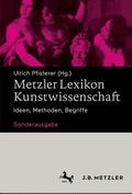 Cover: Metzler Lexikon Kunstwissenschaft - J.B. Metzler