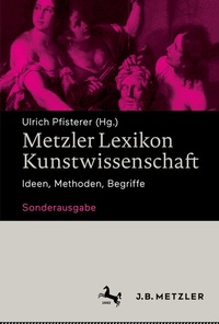 Abbildung von: Metzler Lexikon Kunstwissenschaft - J.B. Metzler