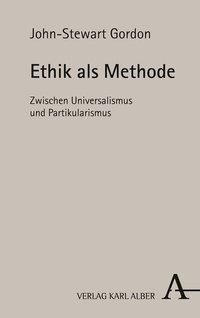 Enlarge image Cover: Ethik als Methode - Karl Alber Verlag