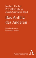 Cover: Das Antlitz des Anderen - Karl Alber Verlag