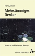 Cover: Mehrstimmiges Denken - Karl Alber Verlag