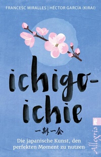 Abbildung von: Ichigo-ichie - Ullstein Taschenbuchverlag