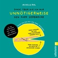 Cover: Dinge, &uuml;ber die ich mir unn&ouml;tigerweise den Kopf zerbreche - Ullstein Taschenbuchverlag