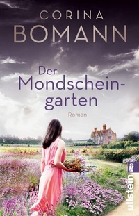 Abbildung von: Der Mondscheingarten - Ullstein Taschenbuchverlag