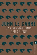 Cover: Das Verm&auml;chtnis der Spione (Ein Smiley-Roman 9) - Ullstein Taschenbuchverlag