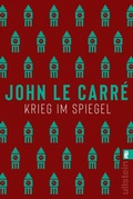Cover: Krieg im Spiegel (Ein Smiley-Roman 4) - Ullstein Taschenbuchverlag