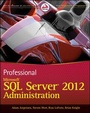 Cover: Professional Microsoft SQL Server 2012 Administration - Wrox