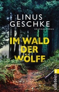 Cover: Im Wald der W&ouml;lfe (Jan-R&ouml;mer-Krimi 4) - Ullstein Taschenbuchverlag