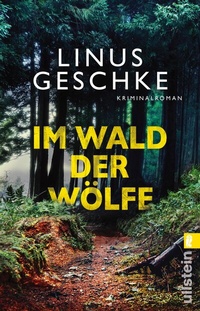 Abbildung von: Im Wald der Wölfe (Jan-Römer-Krimi 4) - Ullstein Taschenbuchverlag