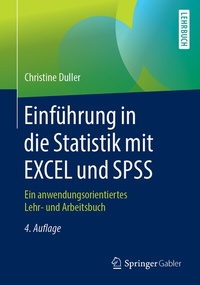 Abbildung von: Einführung in die Statistik mit EXCEL und SPSS - Springer Gabler
