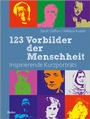Cover: 123 Vorbilder der Menschheit - Paulusverlag