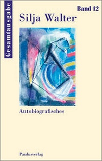Enlarge image Cover: Autobiografisches - Paulusverlag