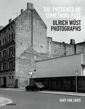 Cover: Gary Van Zante: The Presence of Something Past - Kerber Verlag