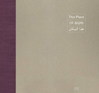 Enlarge image Cover: This Place - Hatje Cantz Verlag