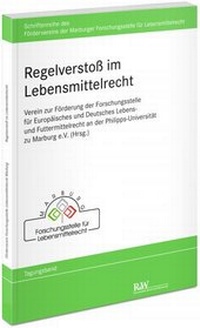 Abbildung von: Regelverstoß im Lebensmittelrecht - Fachmedien Recht und Wirtschaft