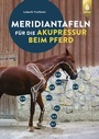 Bild: Meridiantafeln für die Akupressur beim Pferd - Verlag Eugen Ulmer