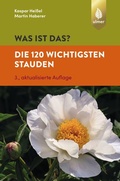 Cover: Was ist das? Die 120 wichtigsten Stauden - Verlag Eugen Ulmer
