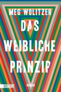 Abbildung von: Das weibliche Prinzip - DuMont Buchverlag