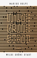 Cover: Wilde gr&uuml;ne Stadt - DuMont Buchverlag