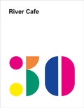 Bild: River Cafe 30 - DuMont Buchverlag