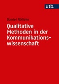 Cover: Qualitative Methoden in der Kommunikationswissenschaft - UTB