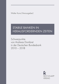 Abbildung von: Stabile Banken in herausfordernden Zeiten - Knapp, Fritz