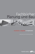 Cover: Koordination und Integration im Projektverlauf - Verlag d. Technischen Universit&auml;t Graz