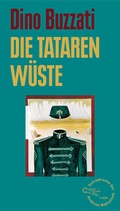Cover: Die Tatarenw&uuml;ste - AB - Die Andere Bibliothek
