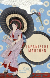 Abbildung von: Japanische Märchen - AB - Die Andere Bibliothek