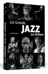 Abbildung von: 111 Gründe, Jazz zu lieben - Schwarzkopf & Schwarzkopf