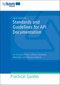 Enlarge image Cover: Standards and Guidelines for API Documentation - tcworld