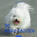 Cover: 50 "kleine" Hunderassen - Oertel u. Sp&ouml;rer