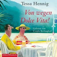 Abbildung von: Von wegen Dolce Vita! - Hörbuch Hamburg