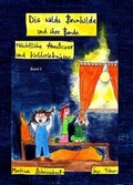 Cover: Die wilde Brunhilde und ihre Bande - Morawa Lesezirkel GmbH