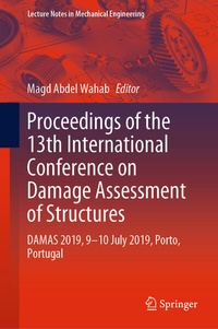 Enlarge image Cover: Proceedings of the 13th International Conference on Damage Assessment of Structures - Springer