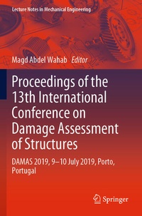Enlarge image Cover: Proceedings of the 13th International Conference on Damage Assessment of Structures - Springer