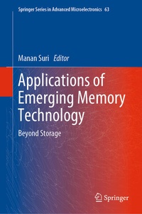 Enlarge image Cover: Applications of Emerging Memory Technology - Springer