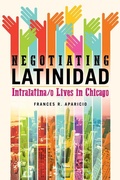 Cover: Negotiating Latinidad - University of Illinois Press