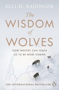 Cover: The Wisdom of Wolves - Penguin Books Ltd