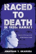 Cover: Raced to Death in 1920s Hawai I - University of Illinois Press