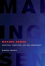 Cover: Making Sense - MIT Press