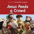 Cover: Jesus Feeds a Crowd - SPCK Publishing