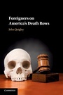 Cover: Foreigners on America's Death Rows - Cambridge University Press