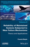 Cover: Reliability of Maintained Systems Subjected to Wear Failure Mechanisms - Wiley
