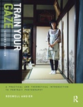 Cover: Train Your Gaze - Bloomsbury Visual Arts