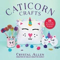 Cover: Caticorn Crafts - Skyhorse Publishing