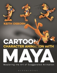 Enlarge image Cover: Cartoon Character Animation with Maya - Bloomsbury Academic USA